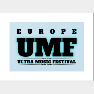 Ultra Music Festival.Europe Posters and Art